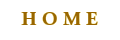H O M E